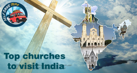 Top Churches to visit India